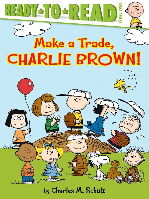 Title details for Make a Trade, Charlie Brown! by Charles  M. Schulz - Wait list